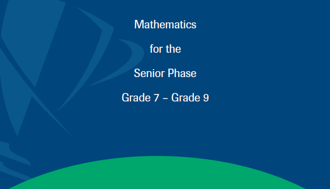 Senior Phase Maths Summary Guide (Grades 7-9)